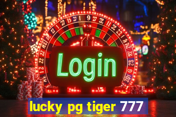 lucky pg tiger 777