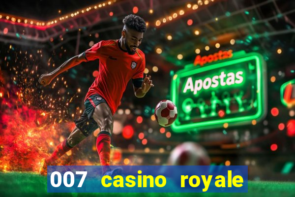 007 casino royale filme dublado torrent mp4