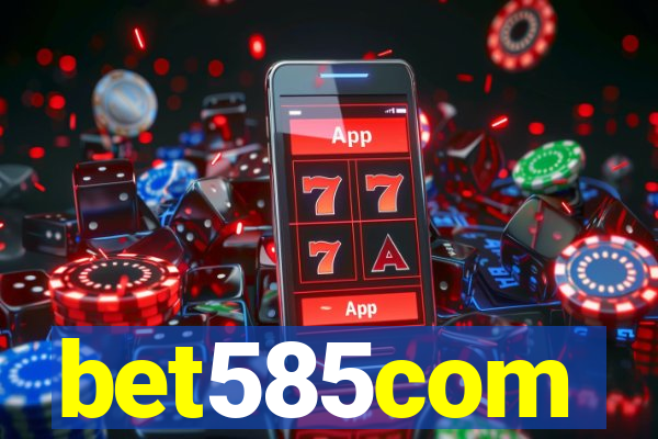 bet585com