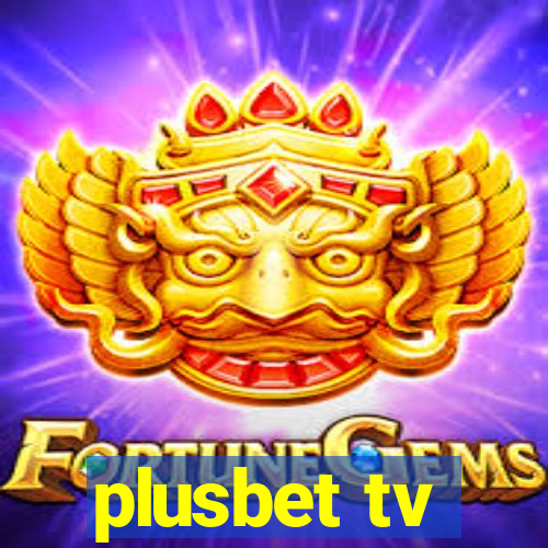 plusbet tv