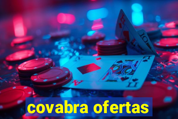 covabra ofertas