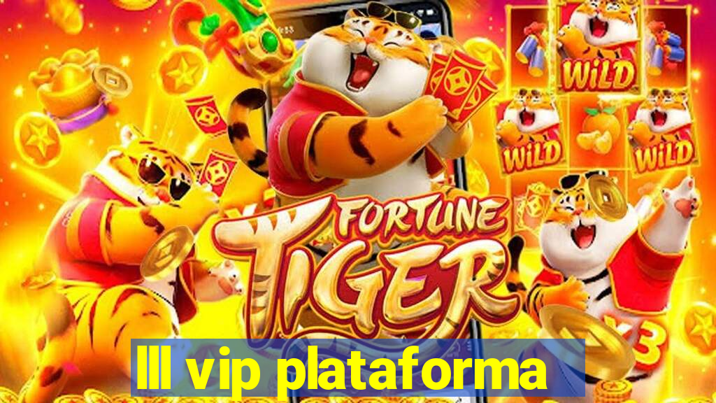 lll vip plataforma