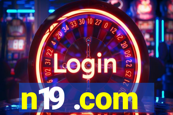 n19 .com