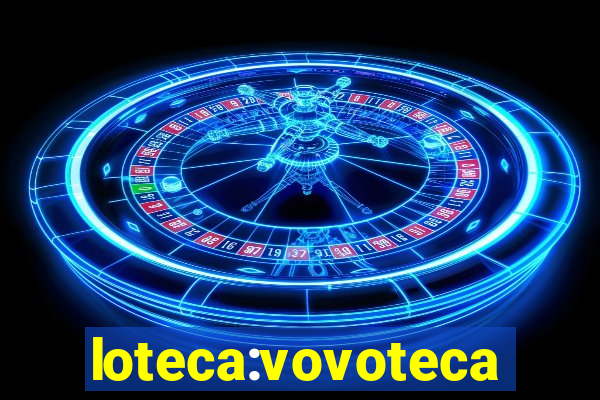 loteca:vovoteca