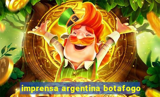imprensa argentina botafogo