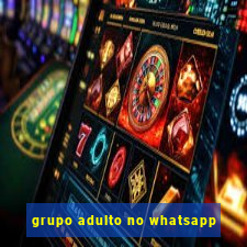 grupo adulto no whatsapp