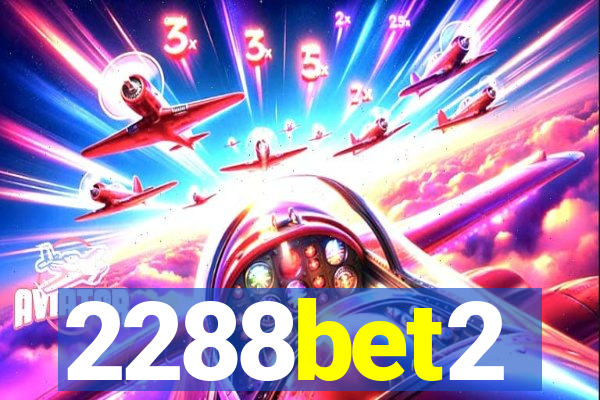 2288bet2