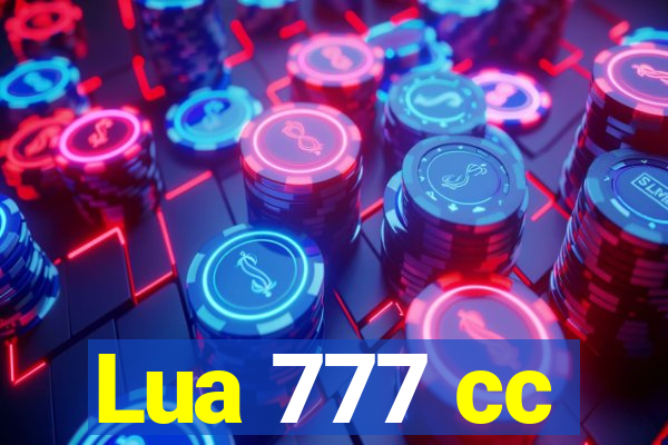 Lua 777 cc