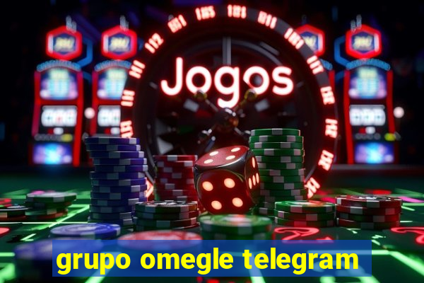 grupo omegle telegram