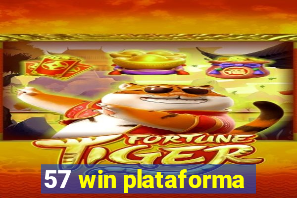 57 win plataforma