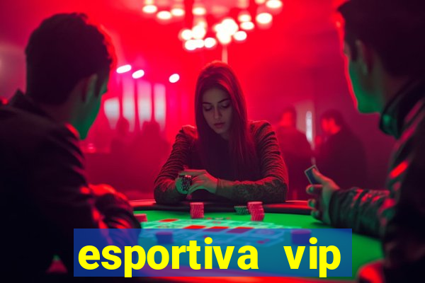 esportiva vip reclame aqui