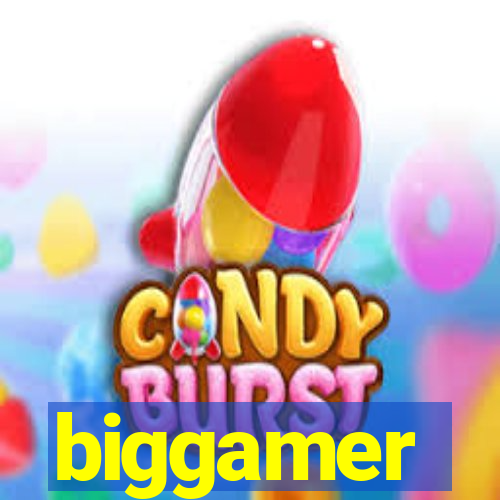 biggamer