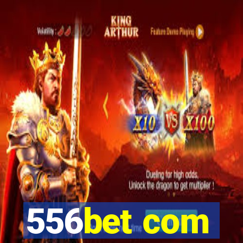556bet com
