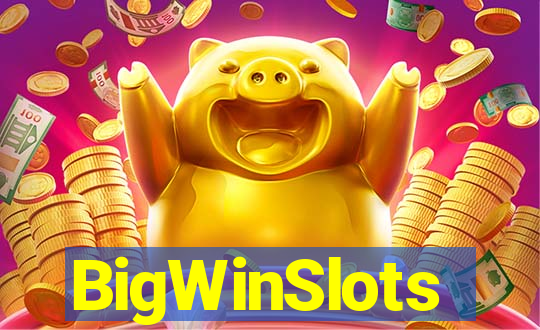BigWinSlots