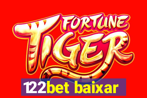 122bet baixar