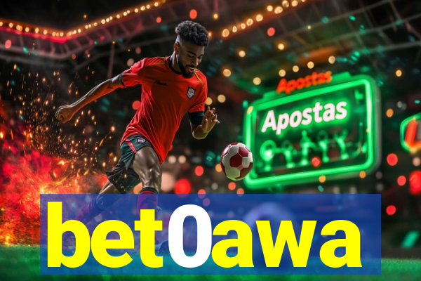bet0awa
