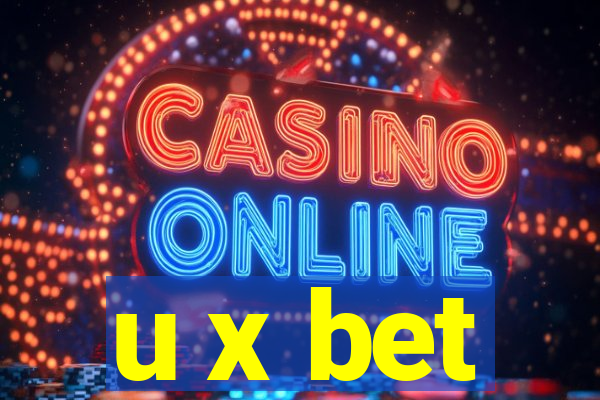 u x bet
