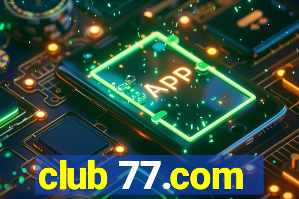 club 77.com