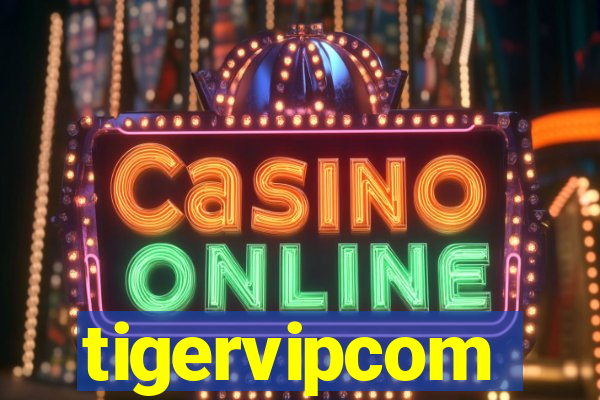 tigervipcom