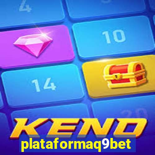 plataformaq9bet