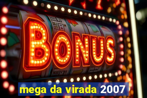 mega da virada 2007