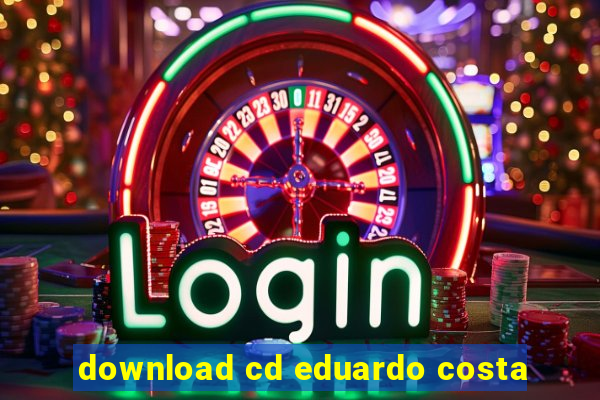 download cd eduardo costa