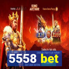 5558 bet