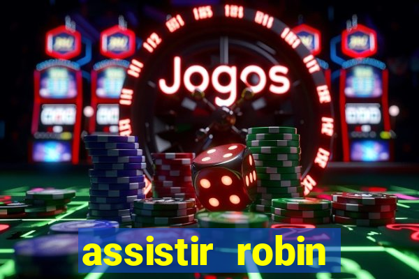 assistir robin hood: o príncipe dos ladr es (1991 dublado)
