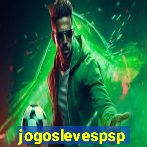 jogoslevespsp