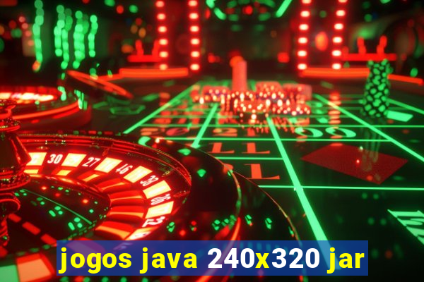 jogos java 240x320 jar