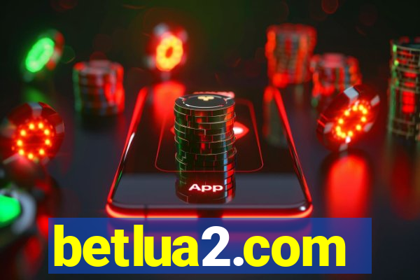 betlua2.com