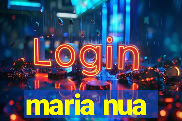 maria nua