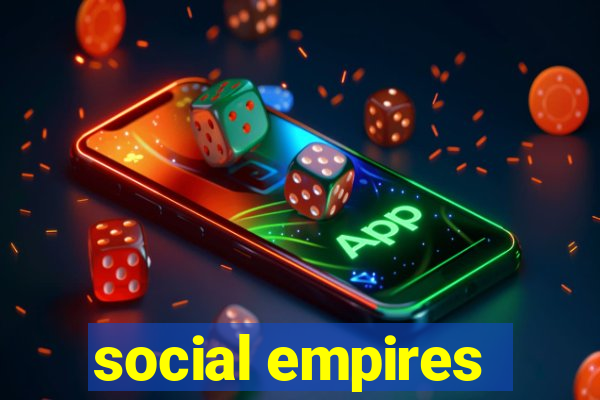 social empires