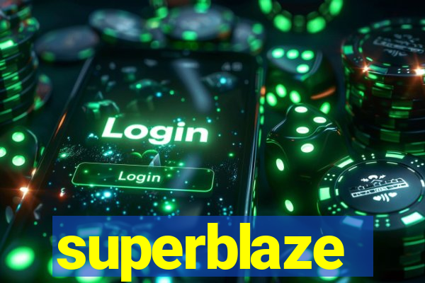 superblaze