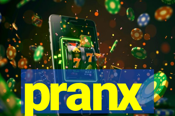 pranx