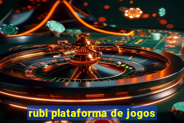 rubi plataforma de jogos
