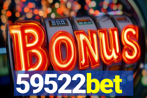 59522bet