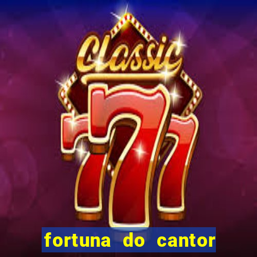 fortuna do cantor sorocaba 2024