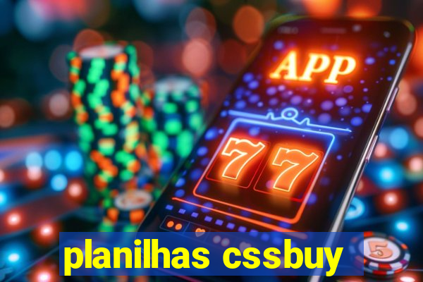 planilhas cssbuy