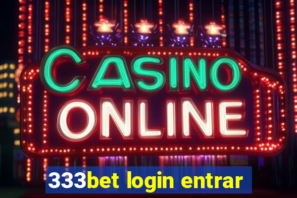 333bet login entrar