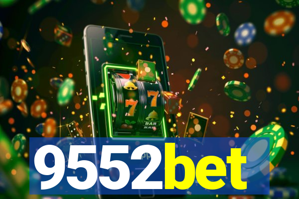 9552bet