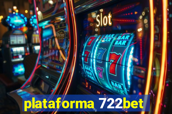 plataforma 722bet