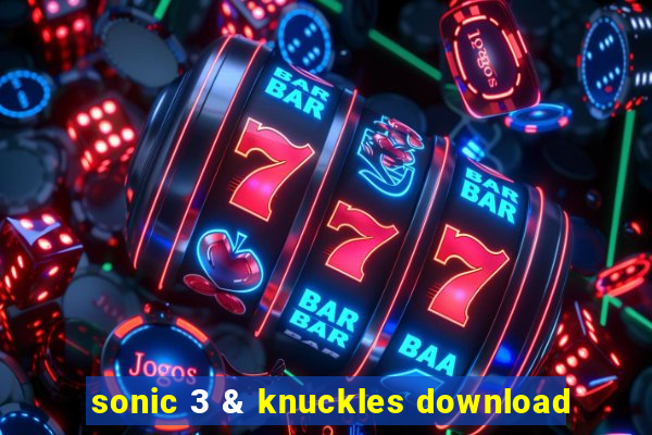 sonic 3 & knuckles download