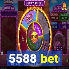 5588 bet