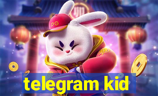 telegram kid
