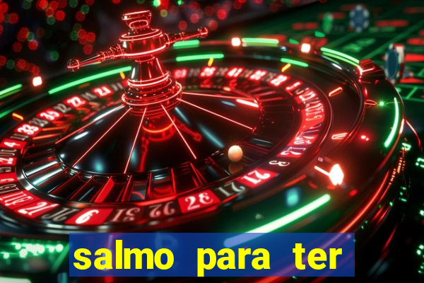 salmo para ter sorte em tudo