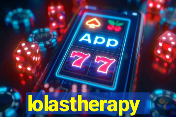 lolastherapy