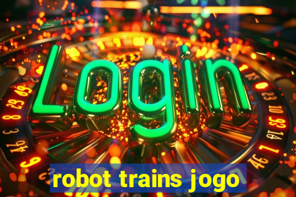 robot trains jogo