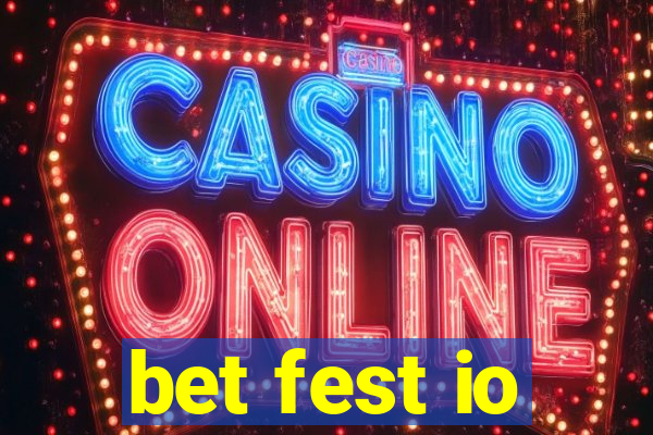bet fest io