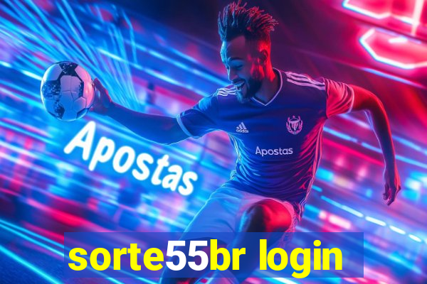 sorte55br login